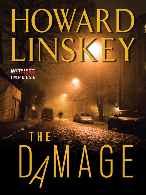 Title details for The Damage by Howard Linskey - Available